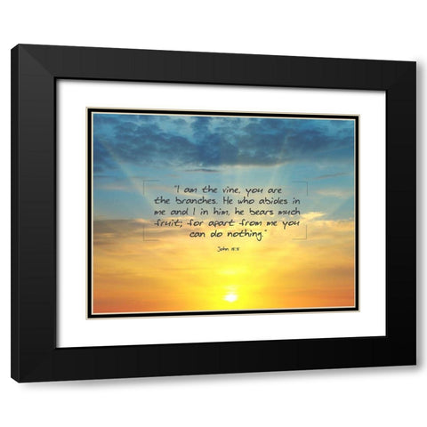 Bible Verse Quote John 15:5 Black Modern Wood Framed Art Print with Double Matting by ArtsyQuotes