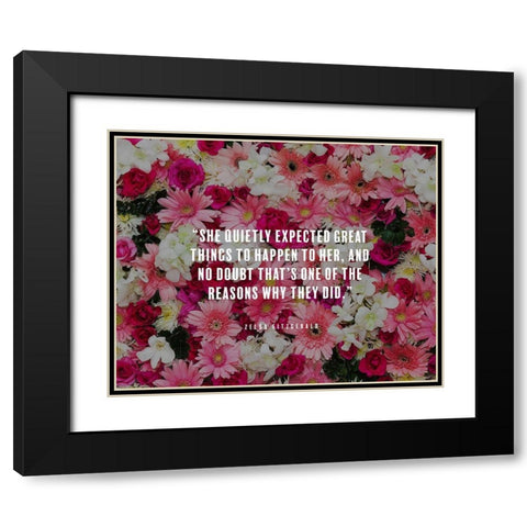 Zelda Fitzgerald Quote: Great Things Black Modern Wood Framed Art Print with Double Matting by ArtsyQuotes