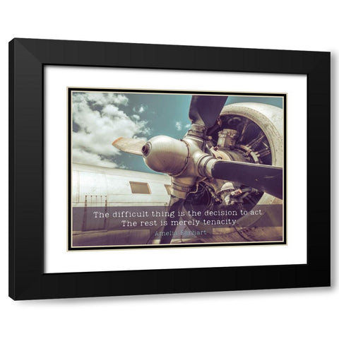 Amelia Earhart Quote: Decision to Act Black Modern Wood Framed Art Print with Double Matting by ArtsyQuotes