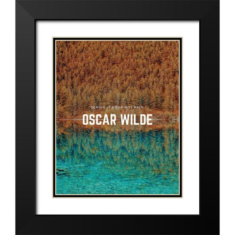Oscar Wilde Quote: Genius is Poor Black Modern Wood Framed Art Print with Double Matting by ArtsyQuotes