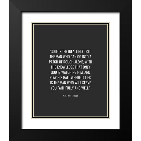 P. G. Wodehouse Quote: Golf Black Modern Wood Framed Art Print with Double Matting by ArtsyQuotes