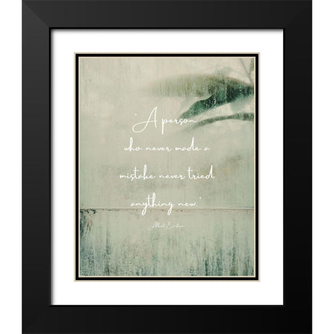 Albert Einstein Quote: Never Made a Mistake Black Modern Wood Framed Art Print with Double Matting by ArtsyQuotes