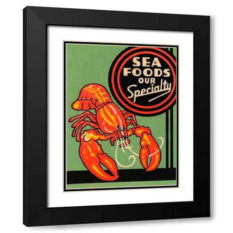 Sea Foods Our Specialty Black Modern Wood Framed Art Print with Double Matting by Retrolabel