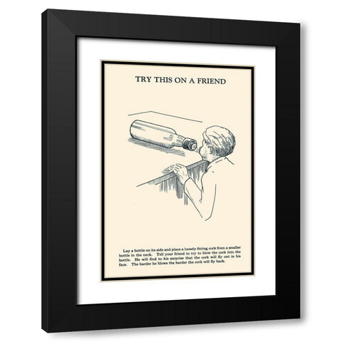 Try This on a Friend - Corked Black Modern Wood Framed Art Print with Double Matting by Retromagic