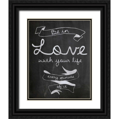 Love With Your Life Black Ornate Wood Framed Art Print with Double Matting by Gibbons, Lauren