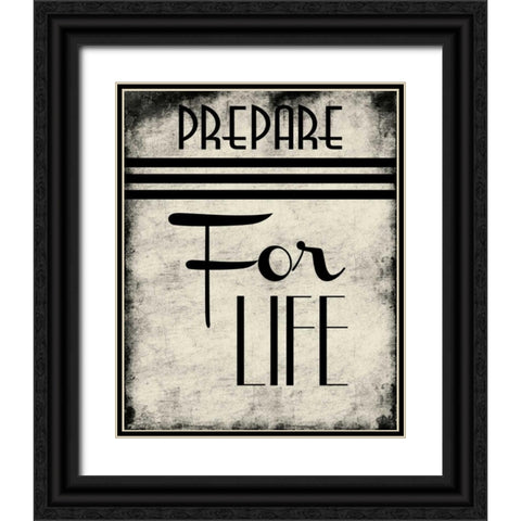 Prepare For Life Black Ornate Wood Framed Art Print with Double Matting by Grey, Jace