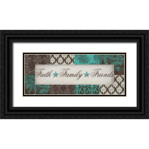 FAITH FAMILY FRIENDS  Black Ornate Wood Framed Art Print with Double Matting by Greene, Taylor