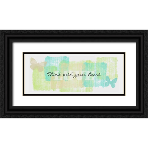Think With Your  Heart Black Ornate Wood Framed Art Print with Double Matting by Greene, Taylor