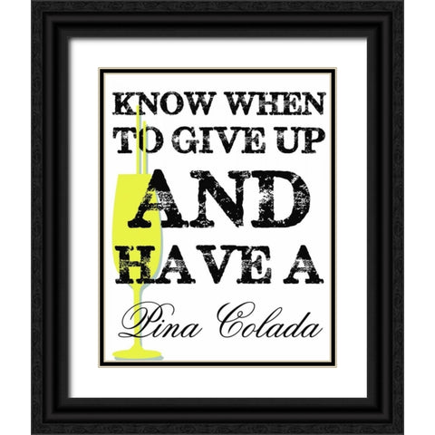 HAVE A PINA COLADA Black Ornate Wood Framed Art Print with Double Matting by Greene, Taylor