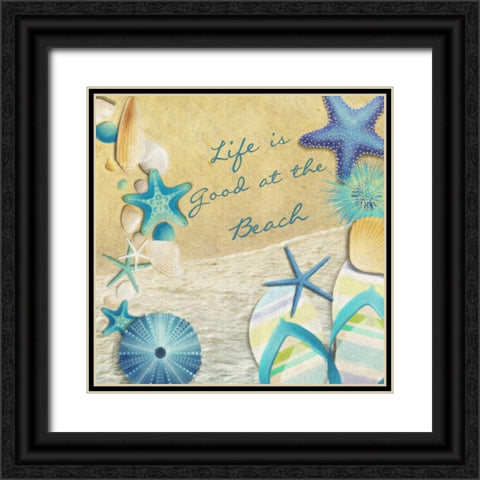 Life Is Good At The Beach Black Ornate Wood Framed Art Print with Double Matting by Greene, Taylor