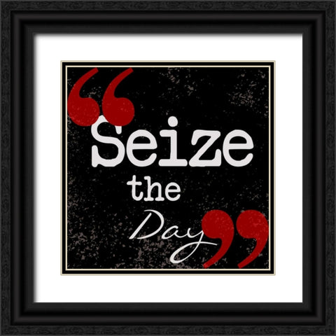 Seize The Day Black Ornate Wood Framed Art Print with Double Matting by Greene, Taylor