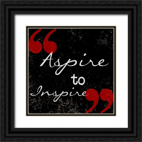 Aspire To Inspire Black Ornate Wood Framed Art Print with Double Matting by Greene, Taylor