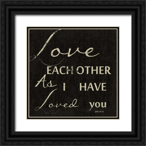LOVE EACH OTHER Black Ornate Wood Framed Art Print with Double Matting by Greene, Taylor