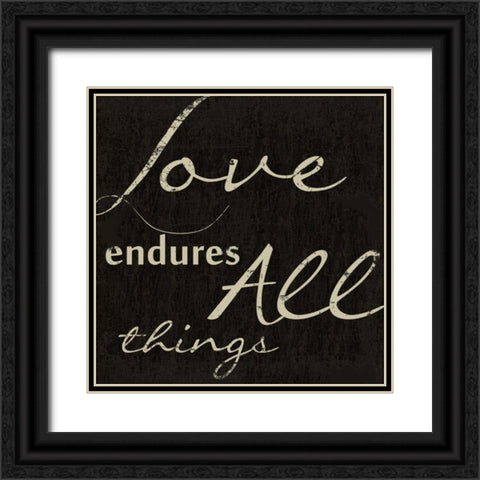 LOVE ENDURES ALL D Black Ornate Wood Framed Art Print with Double Matting by Greene, Taylor
