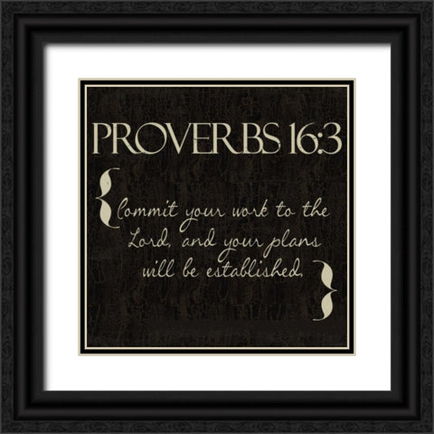 Proverbs 16-3 Black Ornate Wood Framed Art Print with Double Matting by Greene, Taylor