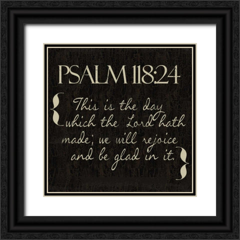 Psalm 118-24 R Black Ornate Wood Framed Art Print with Double Matting by Greene, Taylor