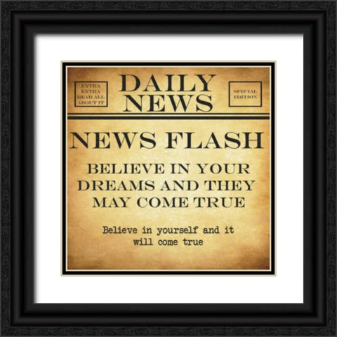 NEWS FLASH Beleive Black Ornate Wood Framed Art Print with Double Matting by Greene, Taylor