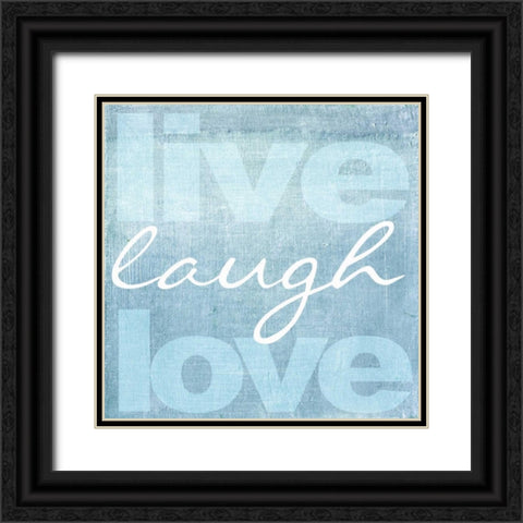 LIVE LAUGH LOVE BLUE Black Ornate Wood Framed Art Print with Double Matting by Greene, Taylor