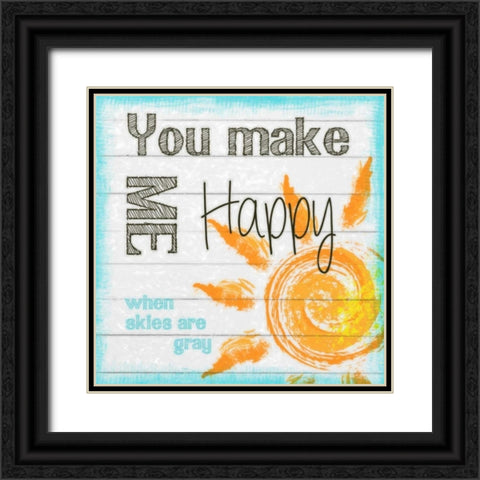 YOU MAKE ME HAPPY Black Ornate Wood Framed Art Print with Double Matting by Greene, Taylor