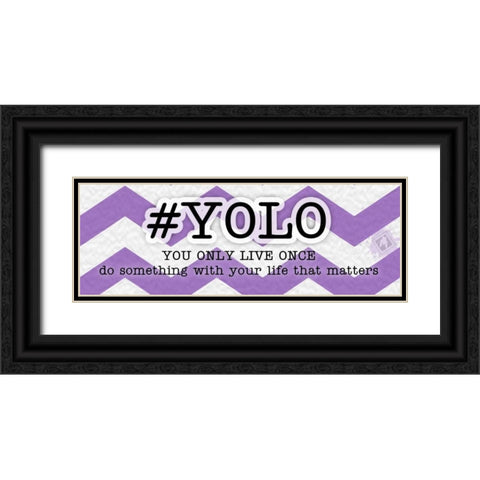 YOLO Instaquote Black Ornate Wood Framed Art Print with Double Matting by Pazan, Tony