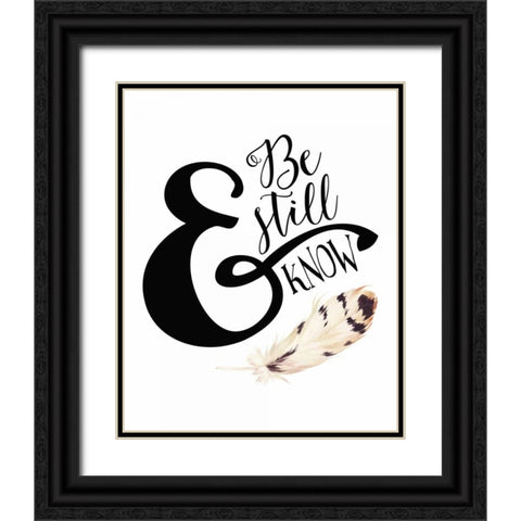 Be Still and Know Feather Black Ornate Wood Framed Art Print with Double Matting by Moss, Tara