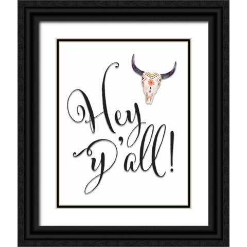 Hey Yall Bullhead Black Ornate Wood Framed Art Print with Double Matting by Moss, Tara
