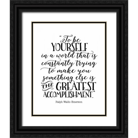 To Be Yourself Black Ornate Wood Framed Art Print with Double Matting by Moss, Tara