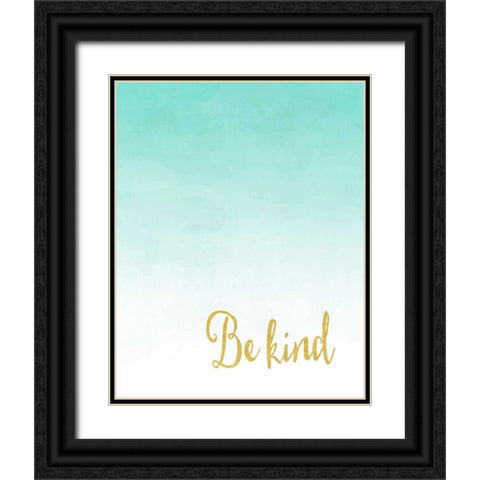 Be Kind Black Ornate Wood Framed Art Print with Double Matting by Moss, Tara