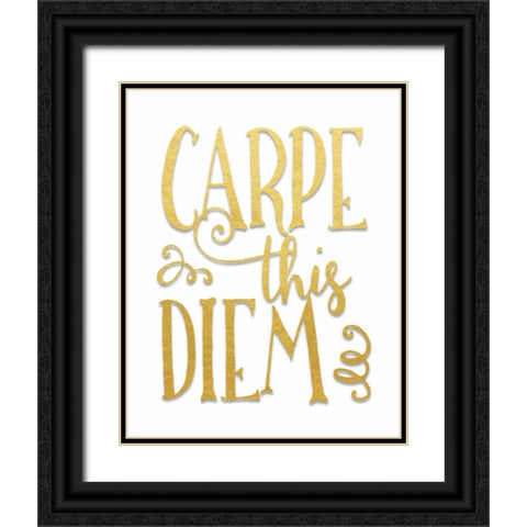 Carpe This Diem Black Ornate Wood Framed Art Print with Double Matting by Moss, Tara