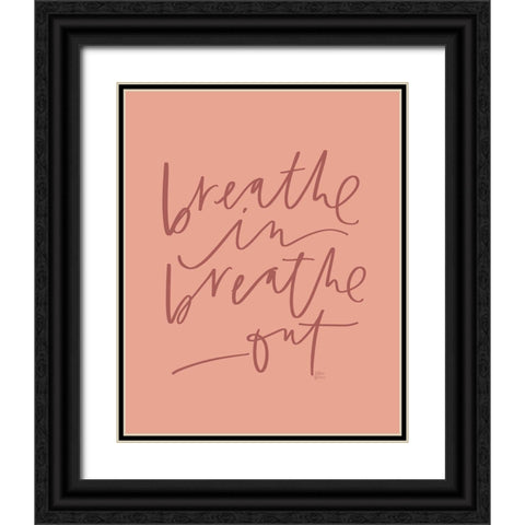 Breathe Black Ornate Wood Framed Art Print with Double Matting by Wieners, Valerie