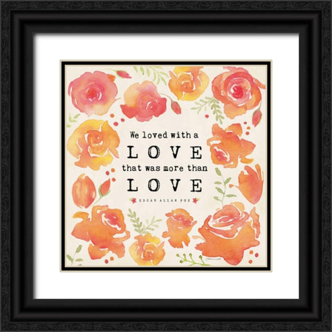 We Loved Black Ornate Wood Framed Art Print with Double Matting by Marrott, Stephanie