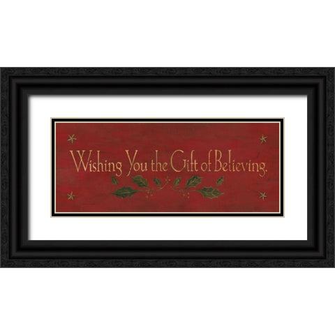 Wishing You the Gift of Believing Black Ornate Wood Framed Art Print with Double Matting by Marrott, Stephanie