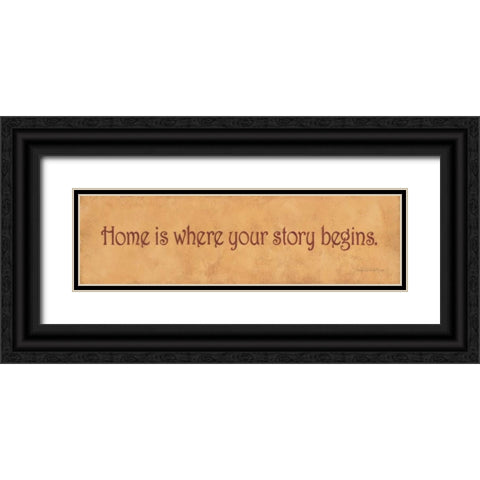 Home is Where Your Story Begins Black Ornate Wood Framed Art Print with Double Matting by Marrott, Stephanie