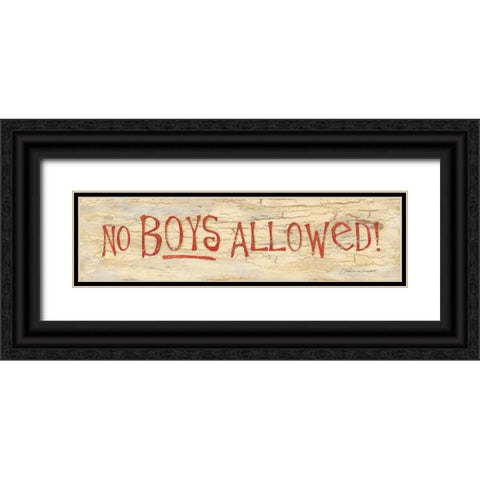 No Boys Allowed Black Ornate Wood Framed Art Print with Double Matting by Marrott, Stephanie