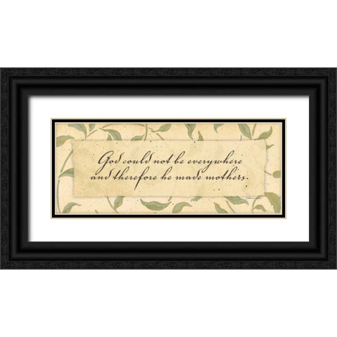 He Made Mothers Black Ornate Wood Framed Art Print with Double Matting by Marrott, Stephanie