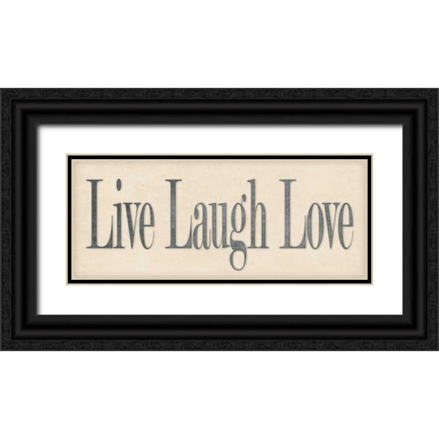 Live Laugh Love Black Ornate Wood Framed Art Print with Double Matting by Marrott, Stephanie