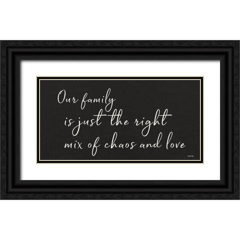Family Chaos and Love Black Ornate Wood Framed Art Print with Double Matting by Boyer, Susie