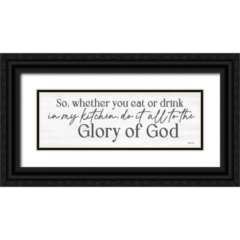 Kitchen Glory of God Black Ornate Wood Framed Art Print with Double Matting by Boyer, Susie