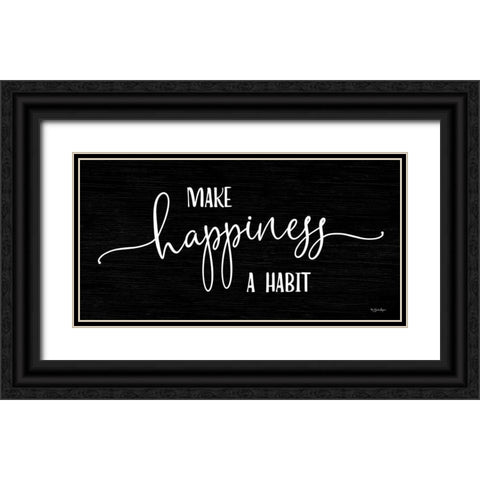Make Happiness a Habit Black Ornate Wood Framed Art Print with Double Matting by Boyer, Susie