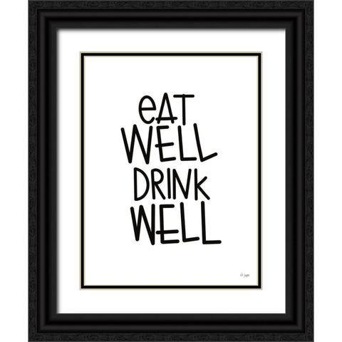Eat Well-Drink Well Black Ornate Wood Framed Art Print with Double Matting by Jaxn Blvd.
