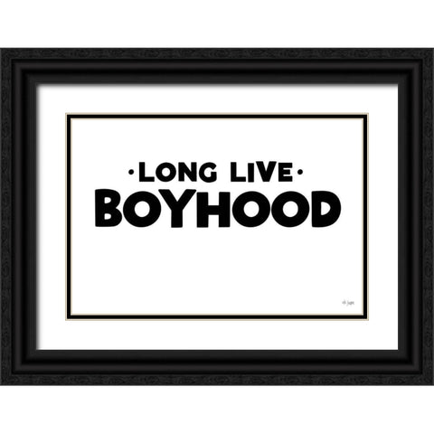 Long Live Boyhood Black Ornate Wood Framed Art Print with Double Matting by Jaxn Blvd.