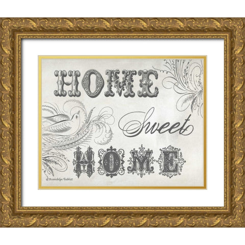 Home Sweet Home IV Gold Ornate Wood Framed Art Print with Double Matting by Babbitt, Gwendolyn