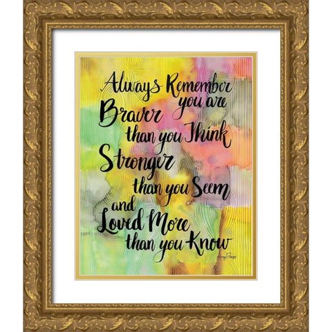 Braver Than You Think Gold Ornate Wood Framed Art Print with Double Matting by Frazer, Amy