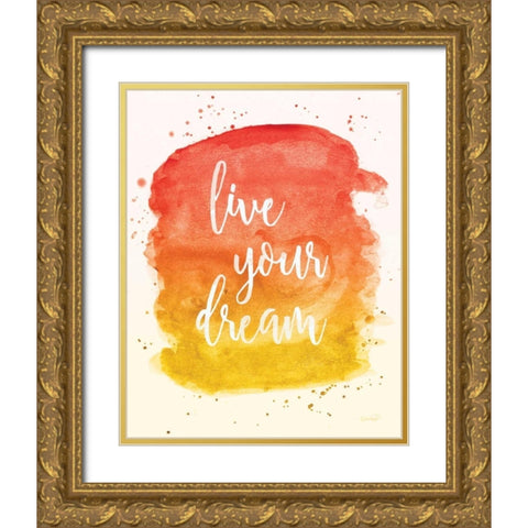 Live Your Dream Gold Ornate Wood Framed Art Print with Double Matting by Harbick, N.