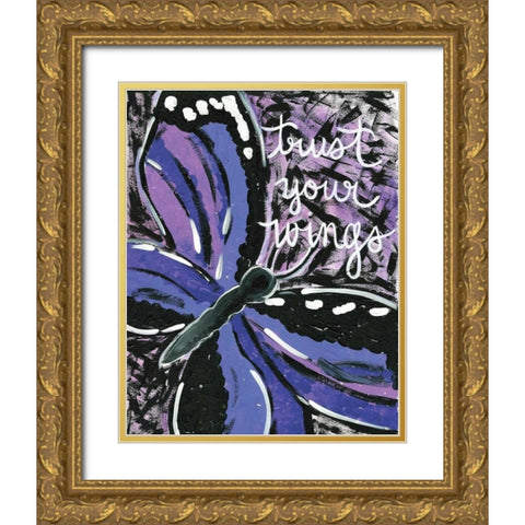 Trust Your Wings Gold Ornate Wood Framed Art Print with Double Matting by Martin, Monica