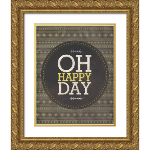 Oh Happy Day Gold Ornate Wood Framed Art Print with Double Matting by Sta Teresa, Ashley