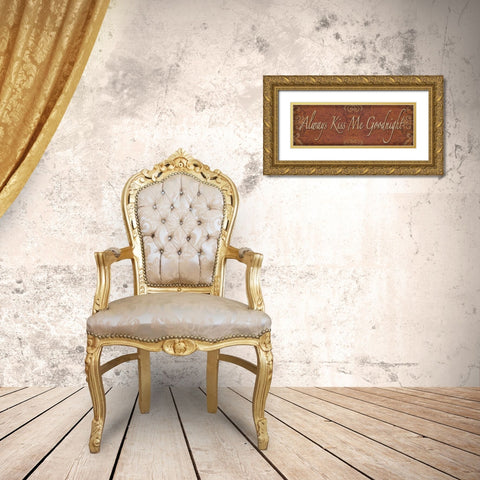 Always Kiss Me Goodnight Gold Ornate Wood Framed Art Print with Double Matting by Williams, Todd