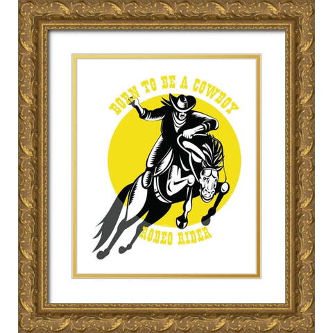 Born to Be a Cowboy Rodeo Rider 2 Gold Ornate Wood Framed Art Print with Double Matting by Lavoie, Tina