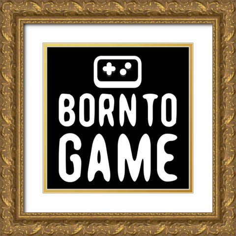 Born To Game Gold Ornate Wood Framed Art Print with Double Matting by Rodriquez Jr, Enrique