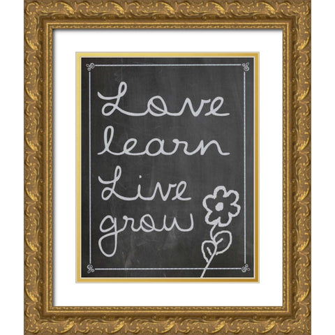 Love Learn Live Grow 1 Gold Ornate Wood Framed Art Print with Double Matting by Gibbons, Lauren
